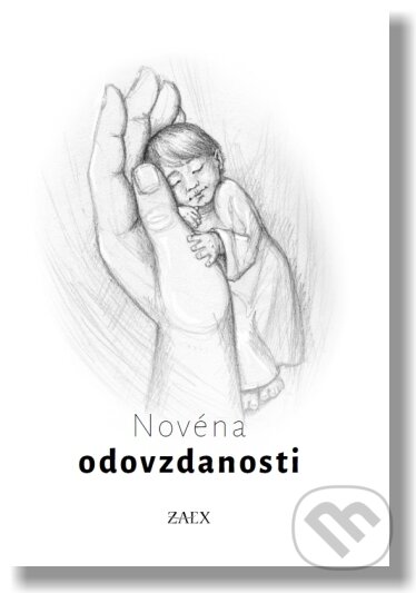 Kniha: Novéna odovzdanosti (2022) (Don Dolindo Ruotolo). Zaex, 2022 Kniha: Novéna odovzdanosti (2022) (Don Dolindo Ruotolo). Zaex, 2022