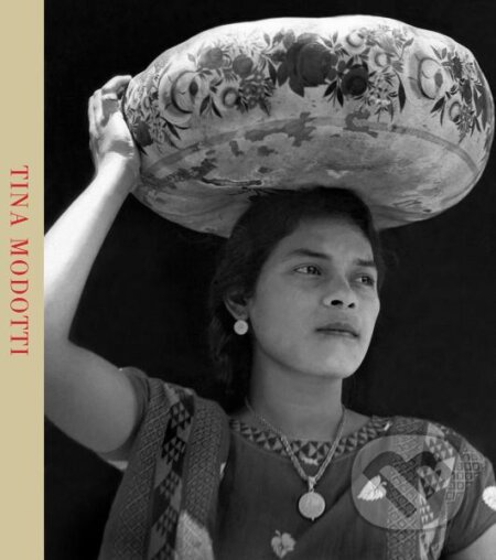 Kniha: Tina Modotti (Isabel Tejeda Martín, Jorge Ribalta, Rosa Casanova, Laura Branciforte, Claudio Natoli a Eva M. Vives Jiménez). Prestel, 2023 Kniha: Tina Modotti (Isabel Tejeda Martín, Jorge Ribalta, Rosa Casanova, Laura Branciforte, Claudio Natoli a Eva M. Vives Jiménez). Prestel, 2023