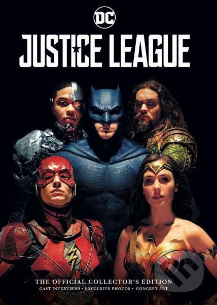 Kniha: Justice League Official Collector's Edition (Titan Magazines). , 2017 Kniha: Justice League Official Collector's Edition (Titan Magazines). , 2017