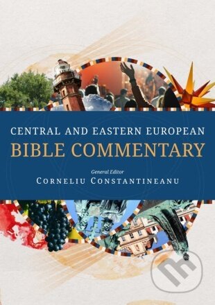 Kniha: Central and Eastern European Bible Commentary (Corneliu Constantineanu (ed.)). Samuel, 2023 Kniha: Central and Eastern European Bible Commentary (Corneliu Constantineanu (ed.)). Samuel, 2023