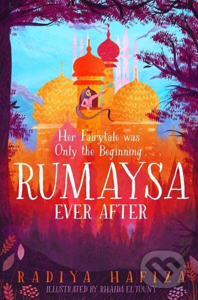 Kniha: Rumaysa: Ever After (Radiya Hafiza). Pan Macmillan, 2022 Kniha: Rumaysa: Ever After (Radiya Hafiza). Pan Macmillan, 2022