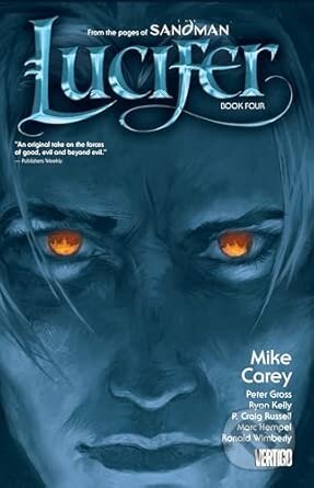 Kniha: Lucifer Book Four (Mike Carey). DC Comics, 2014 Kniha: Lucifer Book Four (Mike Carey). DC Comics, 2014