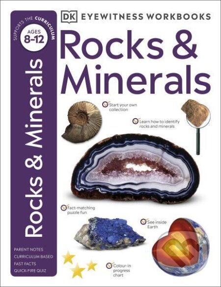 Kniha: Rocks & Minerals (Eyewitness Workbook) (DK). Dorling Kindersley, 2020 Kniha: Rocks & Minerals (Eyewitness Workbook) (DK). Dorling Kindersley, 2020