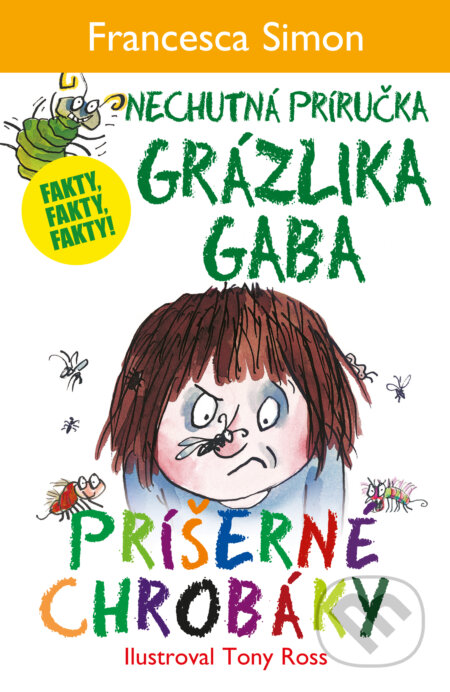 Kniha: Príšerné chrobáky (Francesca Simon). Slovart, 2025 Kniha: Príšerné chrobáky (Francesca Simon). Slovart, 2025