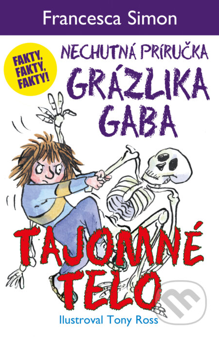 Kniha: Tajomné telo (Francesca Simon). Slovart, 2025 Kniha: Tajomné telo (Francesca Simon). Slovart, 2025