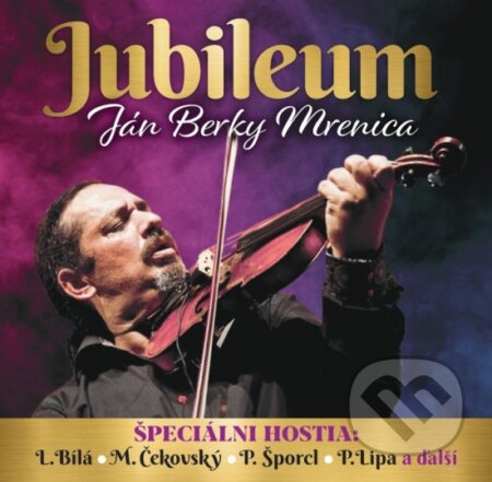 Hudební CD: Ján Berky Mrenica - Jubileum (CD) (Musica). Musica, 2024 Hudební CD: Ján Berky Mrenica - Jubileum (CD) (Musica). Musica, 2024