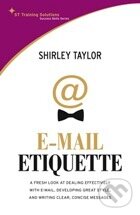 Kniha: E-Mail Etiquette: A Fresh look at dealing effectively with e-mail, developing great style, and writing clear, concise me (Shirley Taylor). , 2009 Kniha: E-Mail Etiquette: A Fresh look at dealing effectively with e-mail, developing great style, and writing clear, concise me (Shirley Taylor). , 2009
