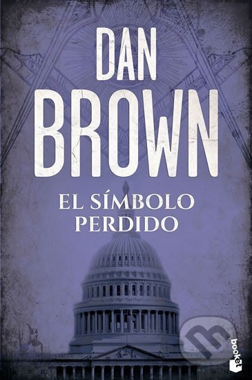 Kniha: El símbolo perdido (Dan Brown). Booket, 2017 Kniha: El símbolo perdido (Dan Brown). Booket, 2017