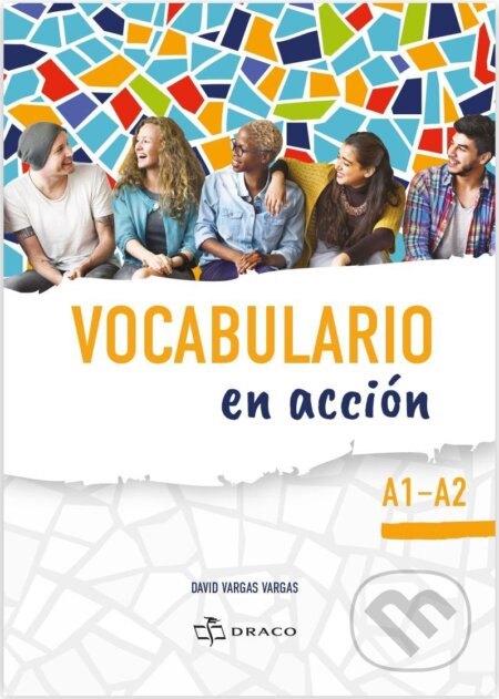 Kniha: Vocabulario en acción (David Vargas). , 2024 Kniha: Vocabulario en acción (David Vargas). , 2024