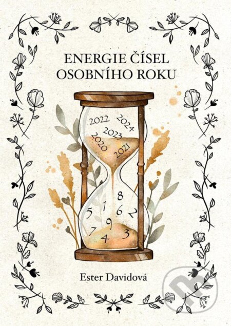Energie čísel osobního roku (Ester Davidová). , 2024 Energie čísel osobního roku (Ester Davidová). , 2024