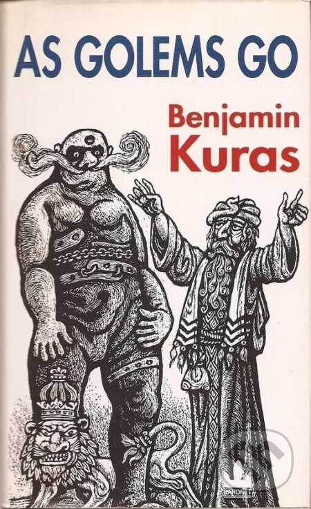 Kniha: As Golems go (Benjamin Kuras). Baronet, 2002 Kniha: As Golems go (Benjamin Kuras). Baronet, 2002