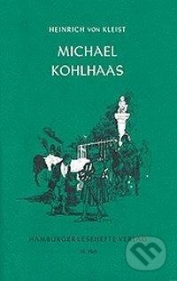 Kniha: Michael Kohlhaas (Heinrich Von Kleist). Kniha: Michael Kohlhaas (Heinrich Von Kleist).