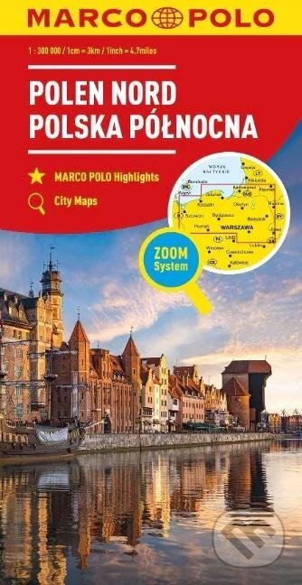Kniha: Polsko Sever 1:300 000 / regionální mapa (ZoomSystem) (Marco Polo). Marco Polo, 2023 Kniha: Polsko Sever 1:300 000 / regionální mapa (ZoomSystem) (Marco Polo). Marco Polo, 2023