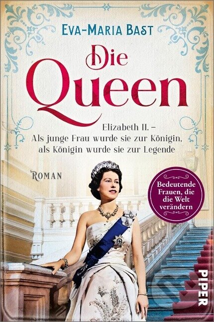Kniha: Die Queen (Eva-Maria Bast). , 2022 Kniha: Die Queen (Eva-Maria Bast). , 2022
