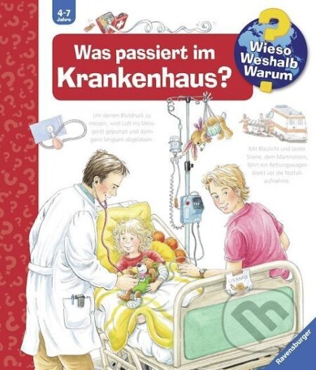 Kniha: Was passiert im Krankenhaus? (Andrea Erne). , 2016 Kniha: Was passiert im Krankenhaus? (Andrea Erne). , 2016