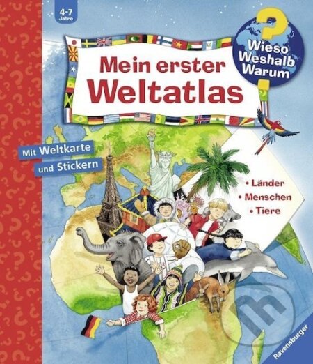 Kniha: Mein erster Weltatlas. Wieso Weshalb Warum Sonderband (Andrea Erne). , 2008 Kniha: Mein erster Weltatlas. Wieso Weshalb Warum Sonderband (Andrea Erne). , 2008