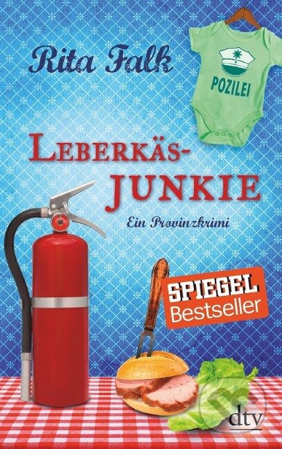 Kniha: Leberkäsjunkie (Rita Falk). , 2017 Kniha: Leberkäsjunkie (Rita Falk). , 2017