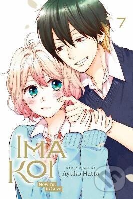 Kniha: Ima Koi: Now I´m in Love 7 (Ayuko Hatta). Viz Media, 2023 Kniha: Ima Koi: Now I´m in Love 7 (Ayuko Hatta). Viz Media, 2023