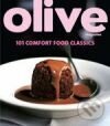 Kniha: Olive: 101 Comfort Food Classics (Janine Ratcliffe). BBC Books, 2008 Kniha: Olive: 101 Comfort Food Classics (Janine Ratcliffe). BBC Books, 2008