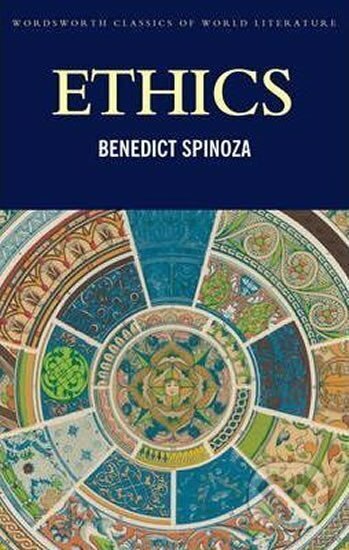 Kniha: Ethics (Benedikt Spinoza). Wordsworth Editions, 2001 Kniha: Ethics (Benedikt Spinoza). Wordsworth Editions, 2001