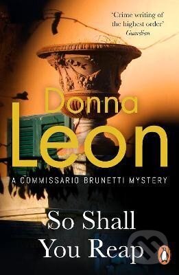 Kniha: So Shall You Reap (Donna Leonová). Cornerstone, 2023 Kniha: So Shall You Reap (Donna Leonová). Cornerstone, 2023