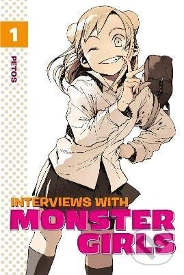Kniha: Interviews With Monster Girls 1 (Petos). , 2016 Kniha: Interviews With Monster Girls 1 (Petos). , 2016