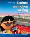 Kniha: Feature Animation Writing (Lonely Planet). , 2003 Kniha: Feature Animation Writing (Lonely Planet). , 2003