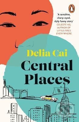 Kniha: Central Places (Delia Cai). Cornerstone, 2023 Kniha: Central Places (Delia Cai). Cornerstone, 2023