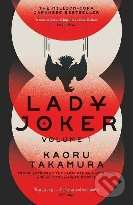 Kniha: Lady Joker 1 (Kaoru Takamura). John Murray, 2022 Kniha: Lady Joker 1 (Kaoru Takamura). John Murray, 2022