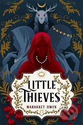 Kniha: Little Thieves (Margaret Owen). Hodder and Stoughton, 2021 Kniha: Little Thieves (Margaret Owen). Hodder and Stoughton, 2021