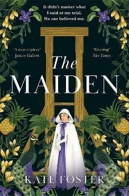 Kniha: The Maiden: Winner of the Bloody Scotland Crime Debut of the Year 2023 (Kate Foster). Pan Macmillan, 2024 Kniha: The Maiden: Winner of the Bloody Scotland Crime Debut of the Year 2023 (Kate Foster). Pan Macmillan, 2024
