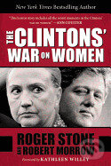 Kniha: Clintons War on Women (Roger Stone a Robert Morrow). , 2015 Kniha: Clintons War on Women (Roger Stone a Robert Morrow). , 2015