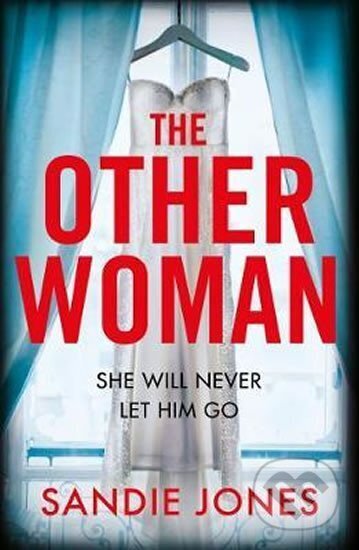 Kniha: The Other Woman (Sadie Jones). Folio, 2018 Kniha: The Other Woman (Sadie Jones). Folio, 2018
