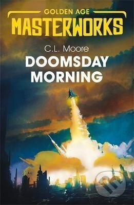 Kniha: Doomsday Morning (L. C. Moore). , 2019 Kniha: Doomsday Morning (L. C. Moore). , 2019