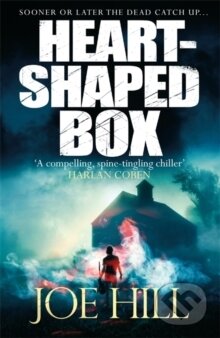 Kniha: Heart-Shaped Box (Joe Hill). Gollancz, 2017 Kniha: Heart-Shaped Box (Joe Hill). Gollancz, 2017