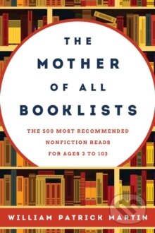 Kniha: Mother of All Booklists (William Patrick Martin). , 2017 Kniha: Mother of All Booklists (William Patrick Martin). , 2017