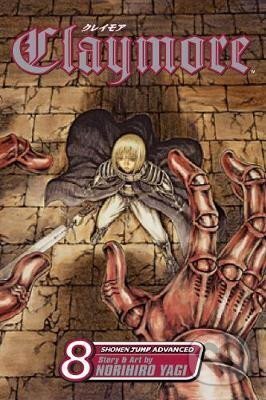 Kniha: Claymore 8 (Norihiro Yagi). Viz Media, 2009 Kniha: Claymore 8 (Norihiro Yagi). Viz Media, 2009