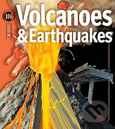 Kniha: Volcanoes & Earthquakes (Ken Rubin). , 2007 Kniha: Volcanoes & Earthquakes (Ken Rubin). , 2007