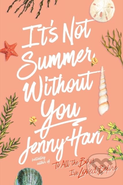Kniha: It's Not Summer Without You (Jenny Han). , 2011 Kniha: It's Not Summer Without You (Jenny Han). , 2011