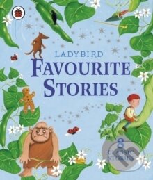 Kniha: FLadybird Favourite Stories (Ladybird). Ladybird Books, 2011 Kniha: FLadybird Favourite Stories (Ladybird). Ladybird Books, 2011