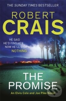 Kniha: The Promise (Robert Crais). , 2017 Kniha: The Promise (Robert Crais). , 2017