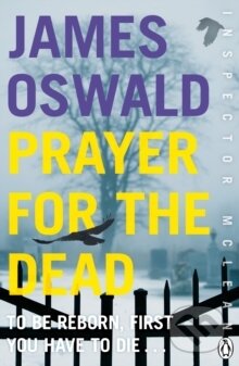 Kniha: Prayer for the Dead (James Oswald). , 2015 Kniha: Prayer for the Dead (James Oswald). , 2015