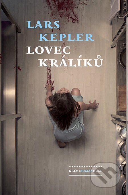 E-kniha: Lovec králíků (Lars Kepler). Host, 2017 E-kniha: Lovec králíků (Lars Kepler). Host, 2017