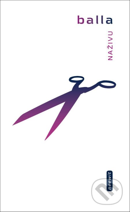 Kniha: Naživu (Výběr z tvorby) (Balla). Kniha Zlín, 2008 Kniha: Naživu (Výběr z tvorby) (Balla). Kniha Zlín, 2008