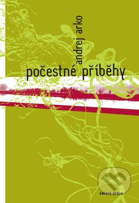 Kniha: Počestné příběhy (Andrej Arko). Kniha Zlín, 2004 Kniha: Počestné příběhy (Andrej Arko). Kniha Zlín, 2004