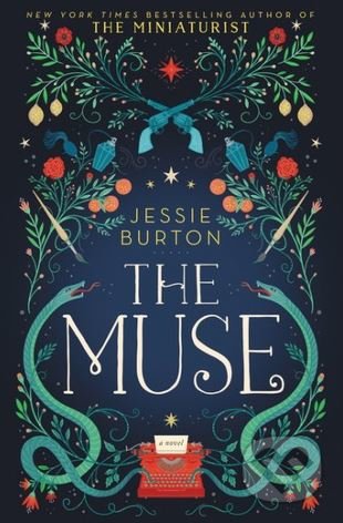 Kniha: The Muse (Jessie Burton). Pan Macmillan, 2017 Kniha: The Muse (Jessie Burton). Pan Macmillan, 2017