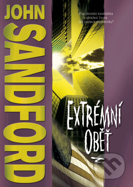 Kniha: Extrémní oběť (John Sandford). BB/art, 2017 Kniha: Extrémní oběť (John Sandford). BB/art, 2017