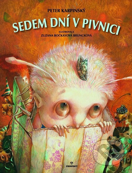 E-kniha: Sedem dní v pivnici (Peter Karpinský). Perfekt, 2011 E-kniha: Sedem dní v pivnici (Peter Karpinský). Perfekt, 2011