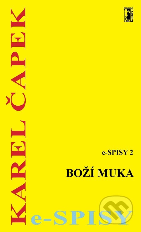 E-kniha: Boží muka (Karel Čapek). Carpe diem E-kniha: Boží muka (Karel Čapek). Carpe diem