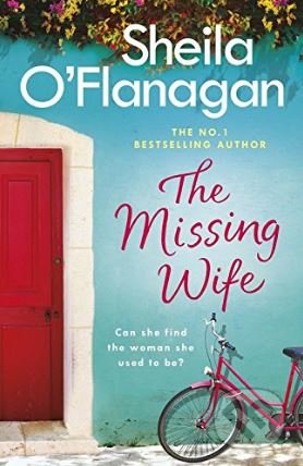 The Missing Wife - Sheila O&#039;Flanagan, Headline Book, 2017